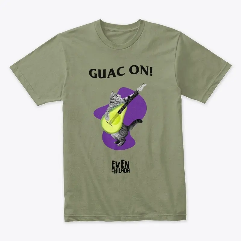 Guac On!