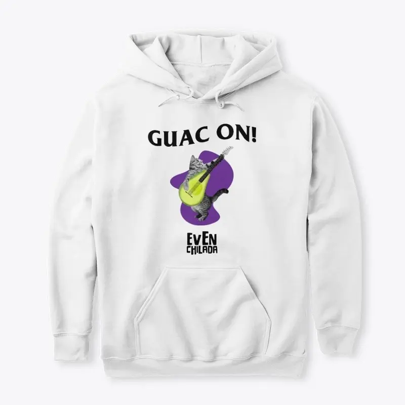 Guac On!